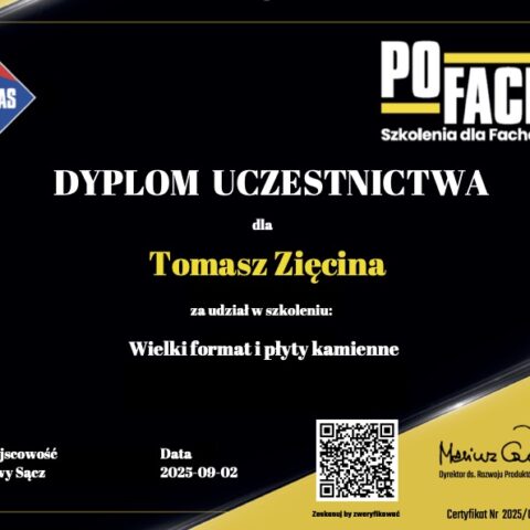 Dyplom potwierdzający udział "Max-Rem" Tomasza Zięciny w szkoleniu z cyklu Po Fachu! "Wielki format i płyty kamienne", zorganizowanym przez Atlas